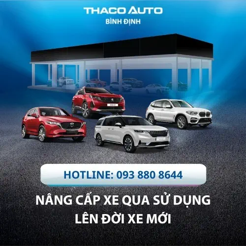 Lên đời xe mới – dễ dàng & tiện lợi cùng THACO AUTO Bình Định